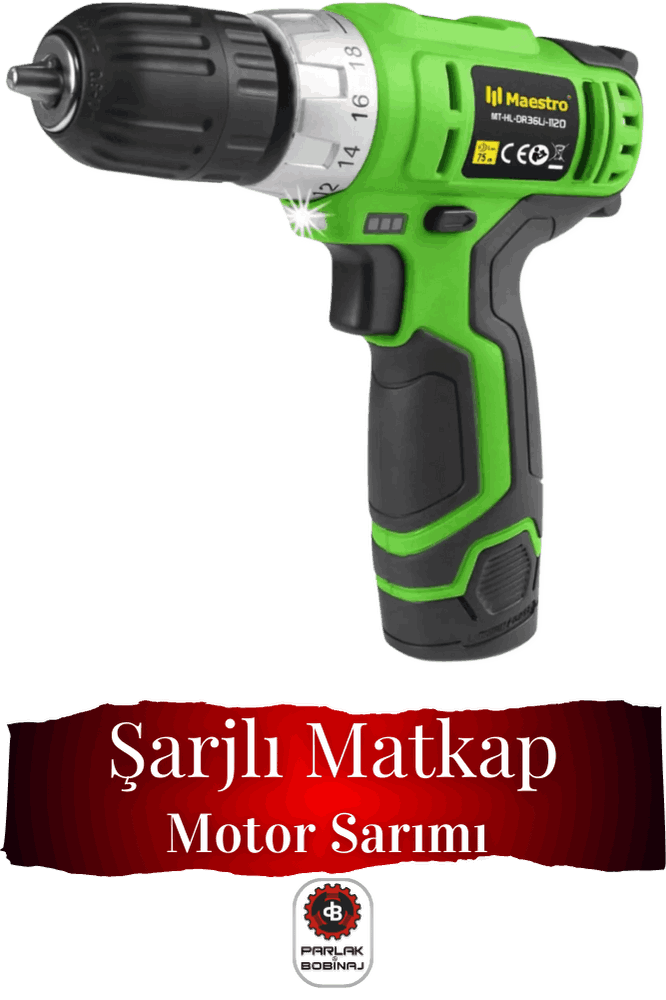 Şarjlı Matkap Tamiri | TEL:0561-615 01 95 | Parlak Bobinaj Servisi Tuzla